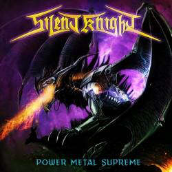Silent Knight : Power Metal Supreme
